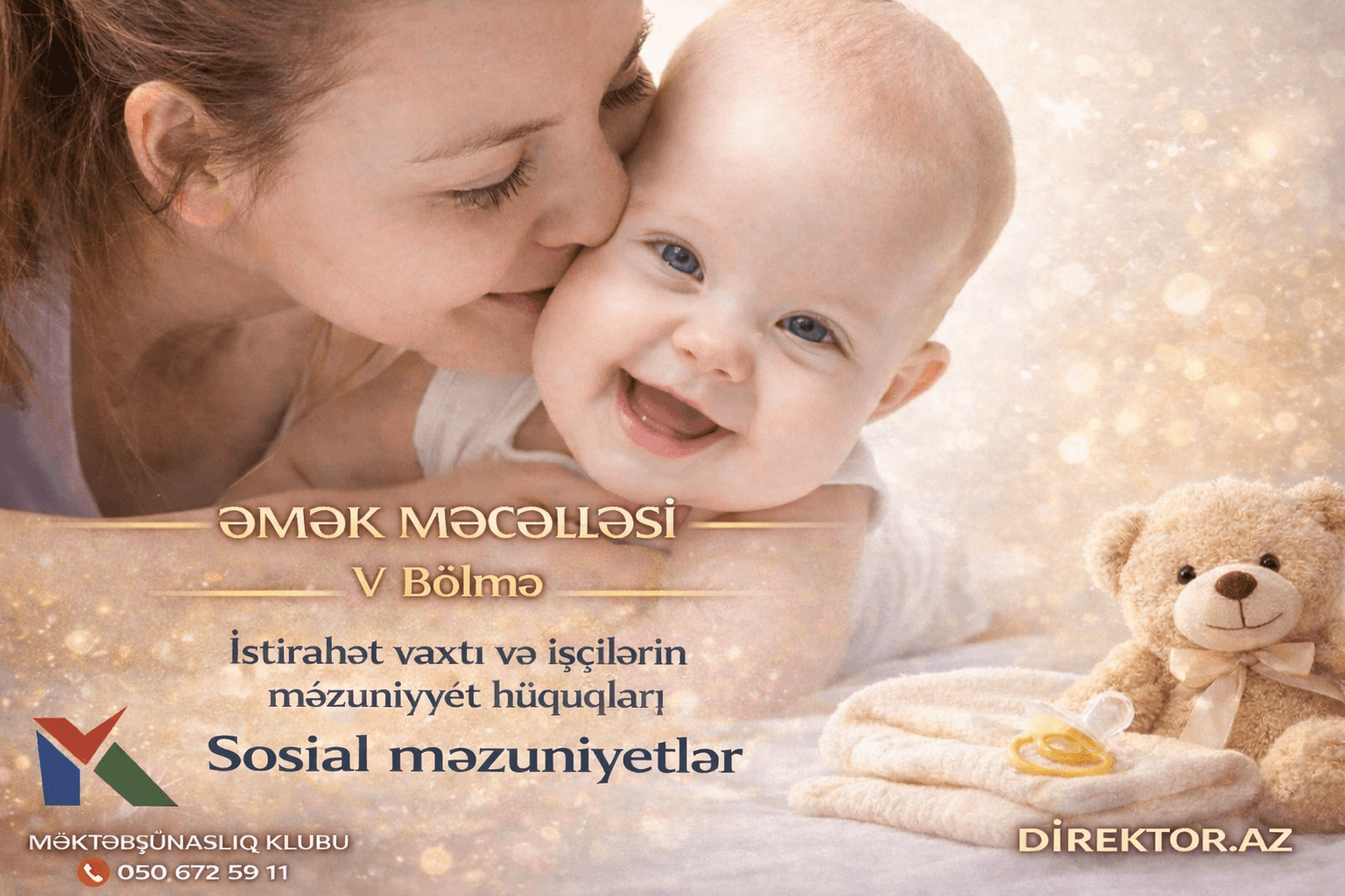 Əmək Məcəlləsi XIX Fəsil - Sosial məzuniyyətlər