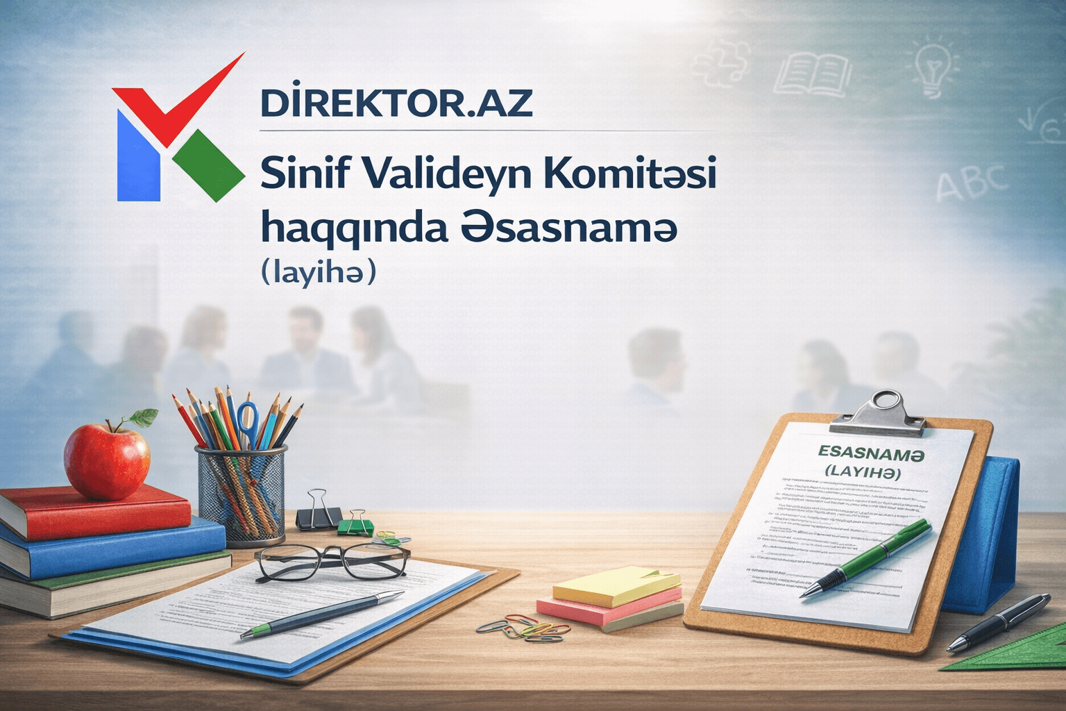   Sinif  Valideyn Komitəsi haqqında Əsasnamə ( layihə)