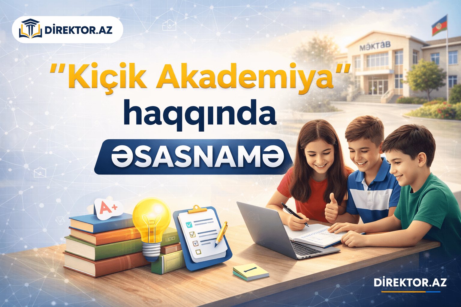 “Kiçik Akademiya” haqqında  ƏSASNAMƏ Əmr №63