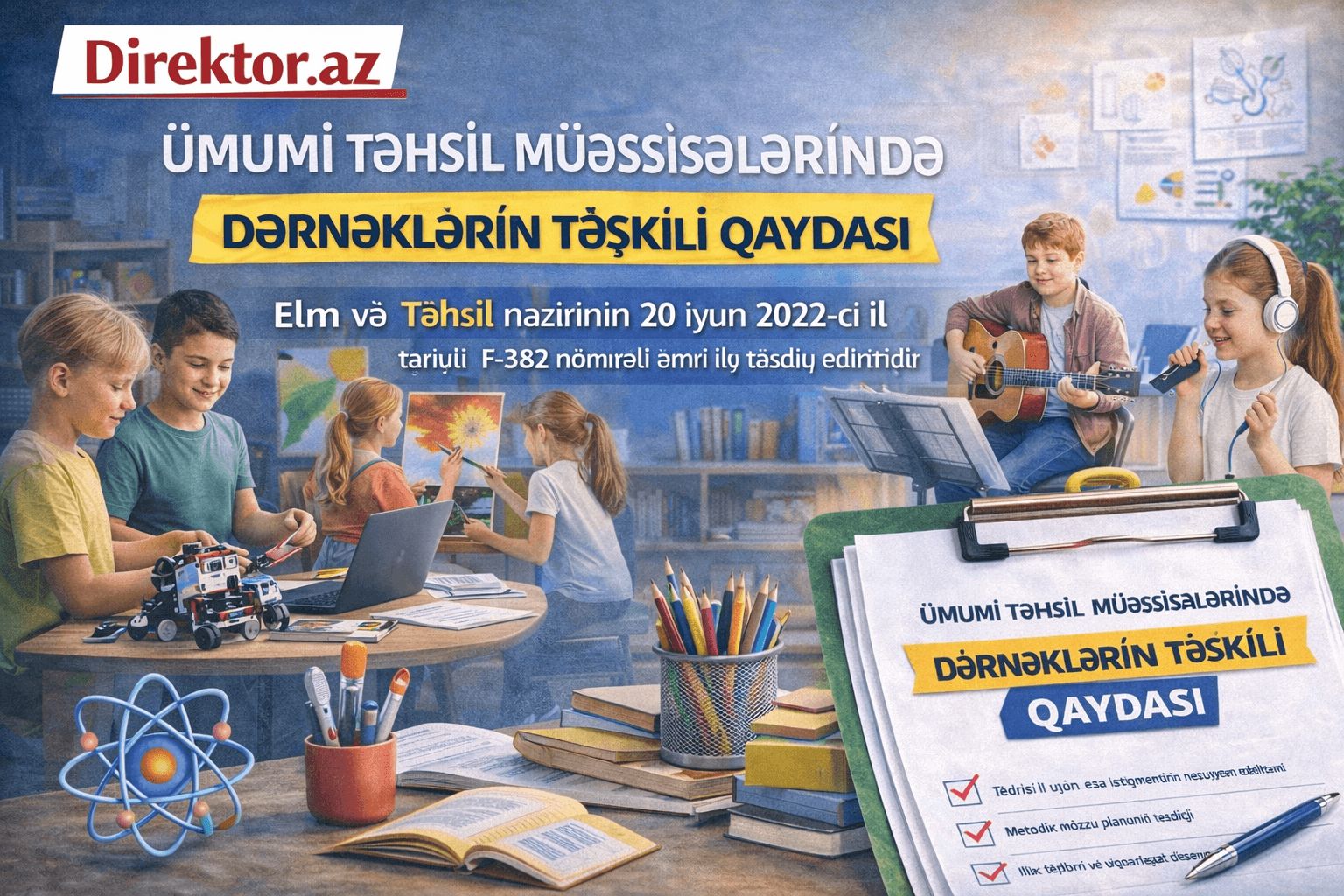 Ümumi təhsil müəssisələrində dәrnәklәrin təşkili Qaydası ƏMR F-382+ PDF