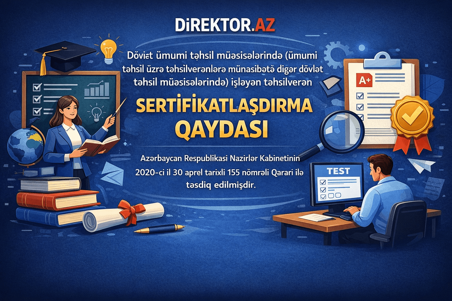 Təhsilverənlərin sertifikatlaşdırma QAYDASI (Son dəyişikliklərlə)