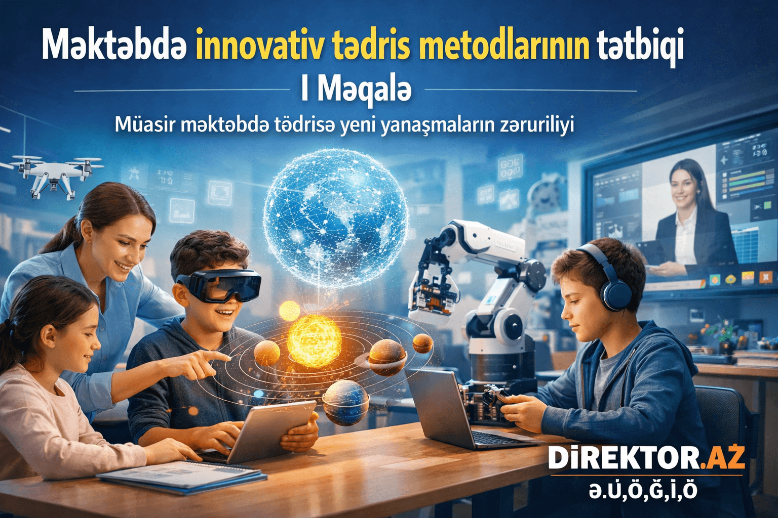 Məktəbdə innovativ tədris metodlarının tətbiqi I Məqalə 