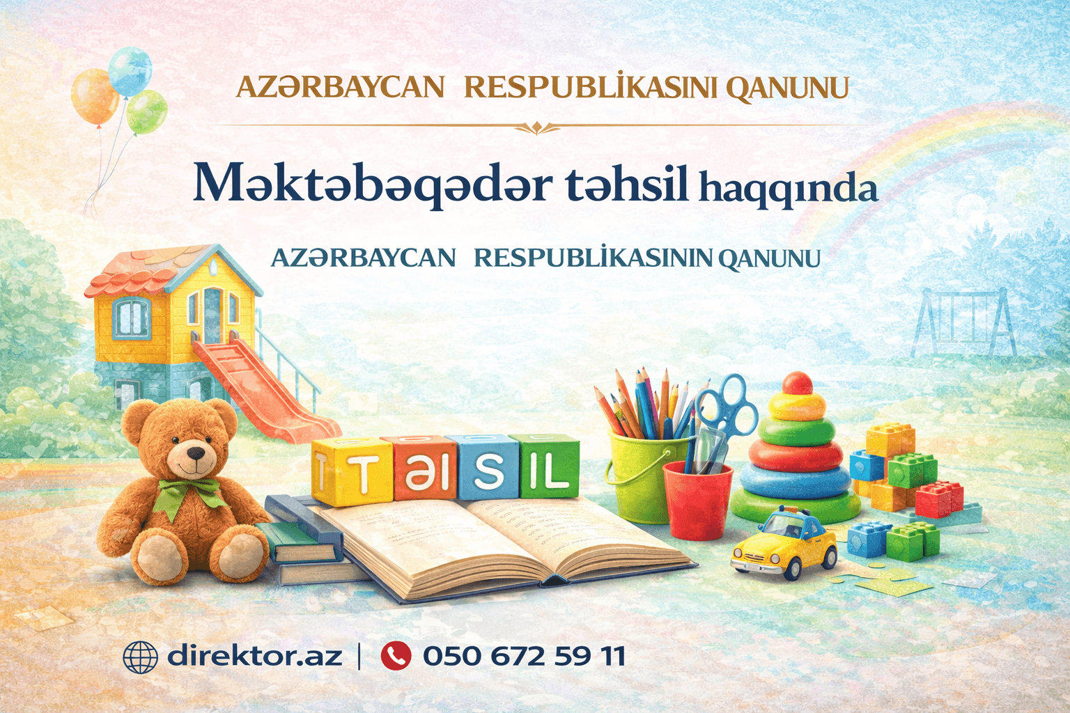 Məktəbəqədər təhsil haqqında Qanun 