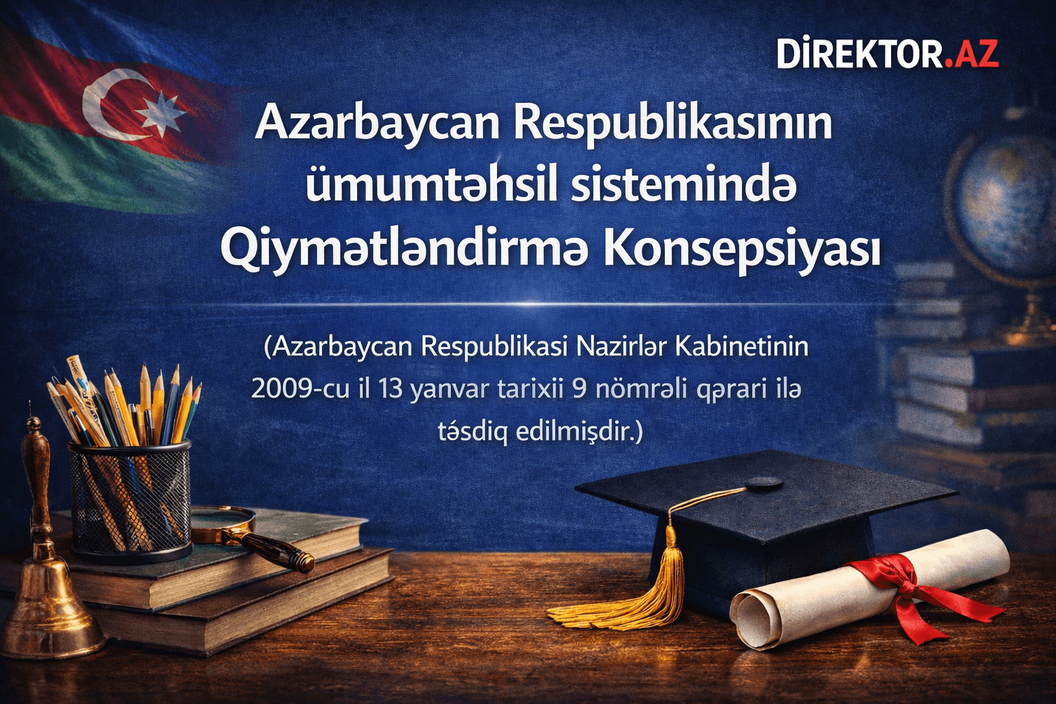 Ümumtəhsil sistemində Qiymətləndirmə Konsepsiyası Qərar № 9