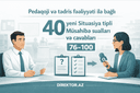Pedaqoji və tədris fəaliyyəti ilə bağlı 40 yeni Situasiya tipli Müsahibə sualları və cavabları 76-100