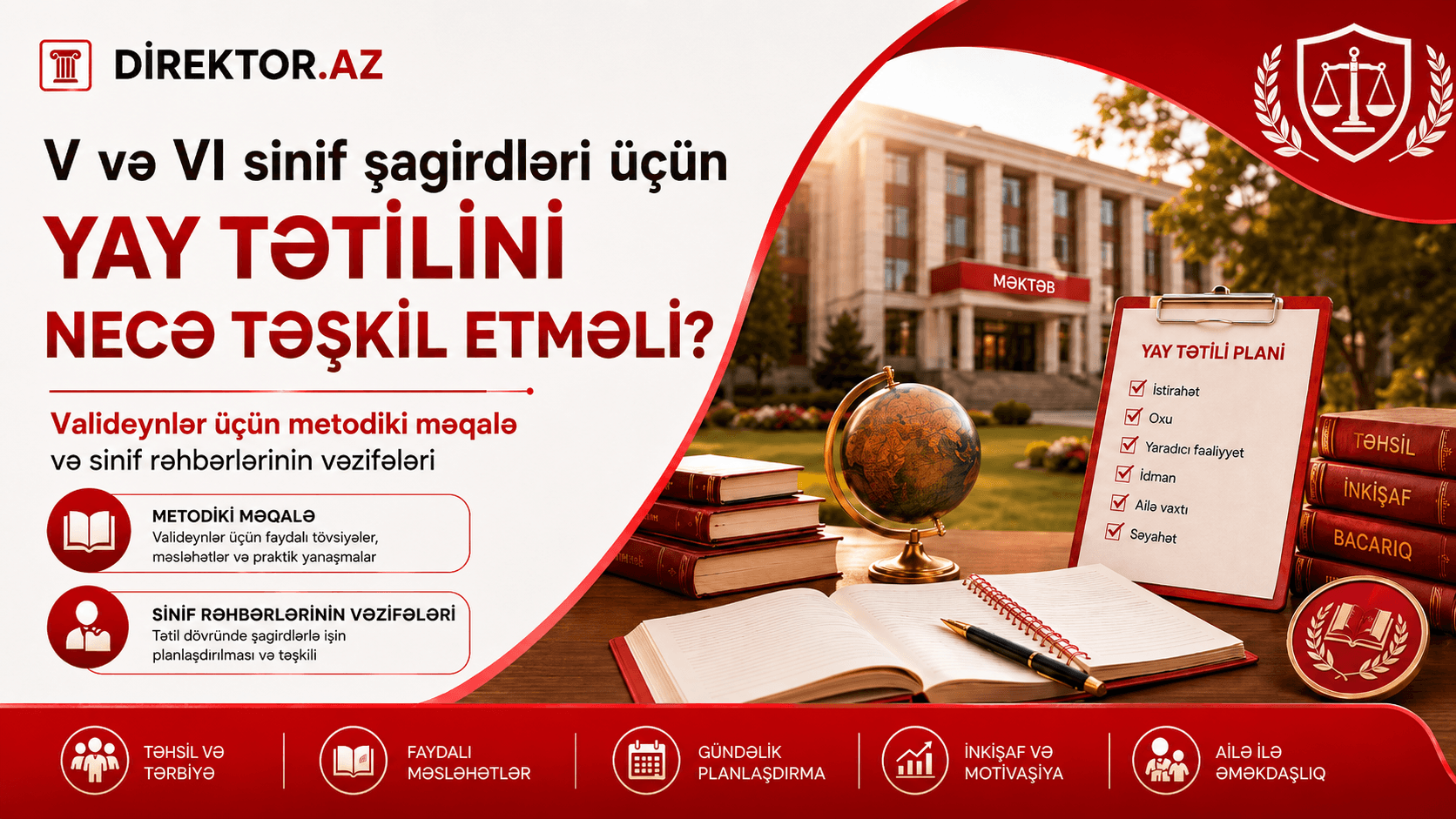 V və VI sinif şagirdləri üçün yay tətilini necə təşkil etməli?