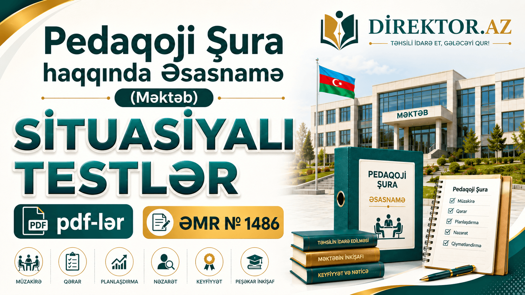 Pedaqoji  Şura haqqında Əsasnamə (Məktəb)+Testlər+pdf-lər ƏMR № 1486