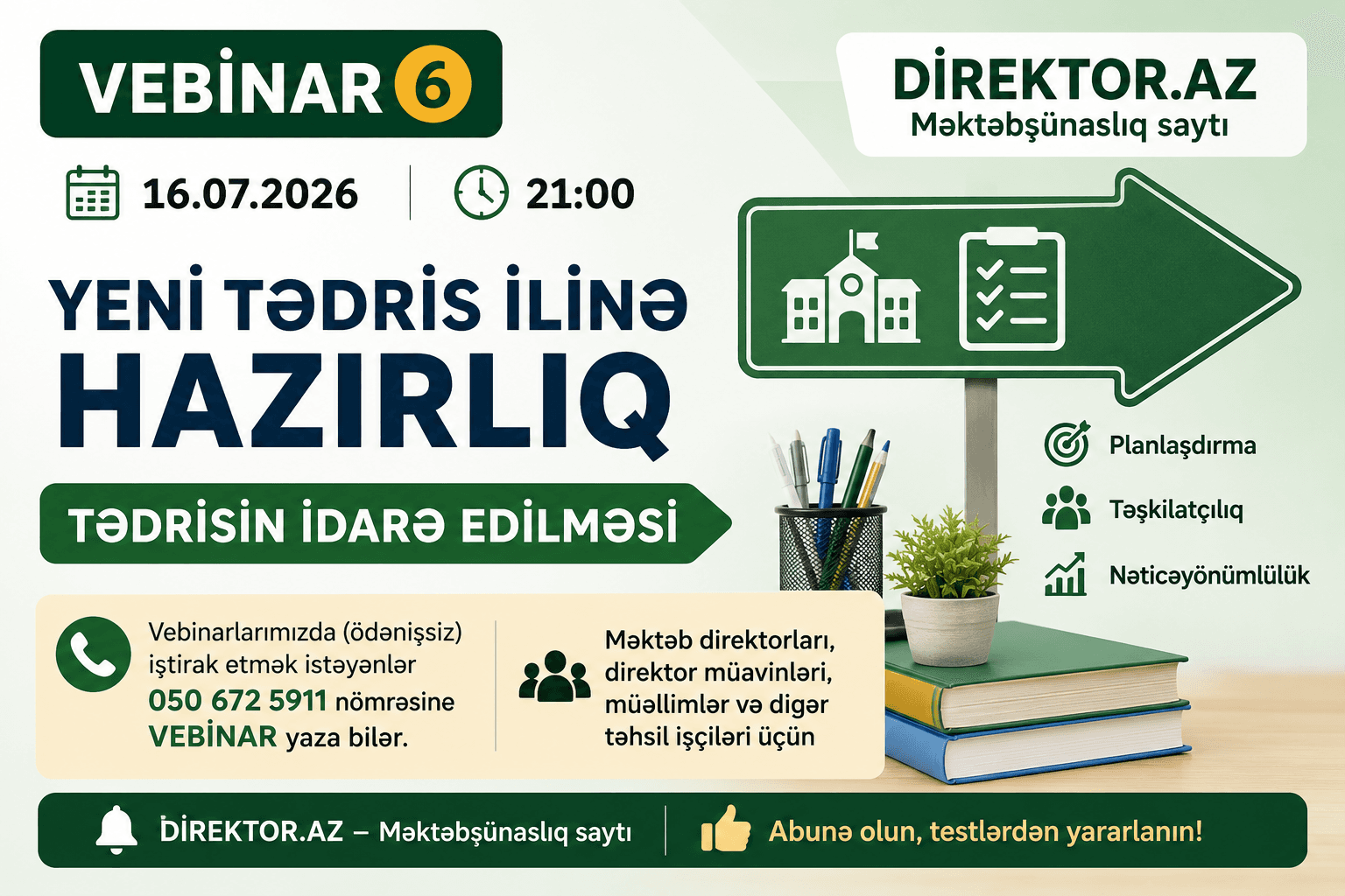 Yeni tədris ilinə hazırlığın əsas istiqamətləri- TƏDRİSİN İDARƏ OLUNMASI - Vebinar №6