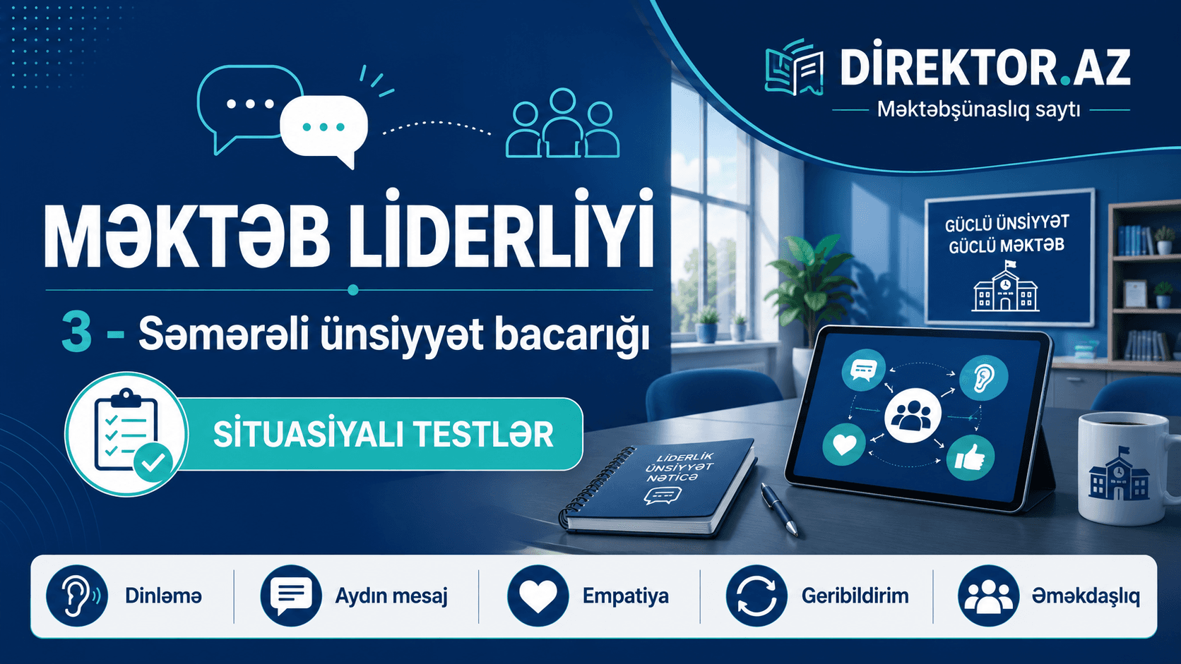 Məktəb Liderliyi  3 -  Səmərəli ünsiyyət bacarığı Situasiyalı testlər 