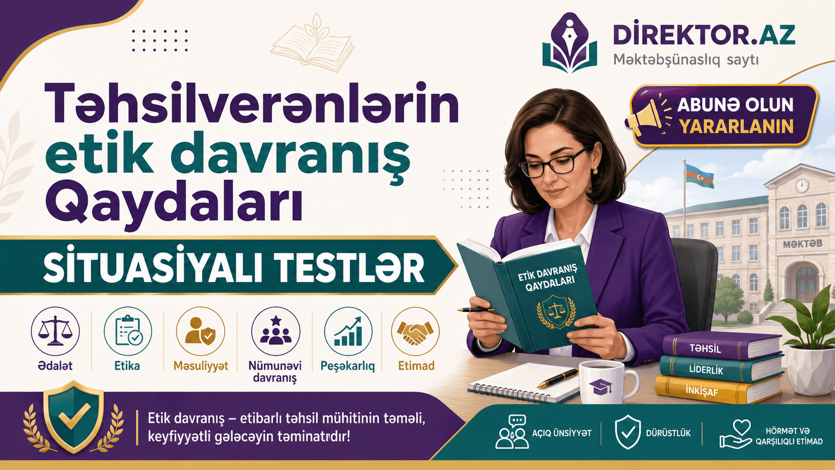Təhsilverənlərin etik davranış Qaydaları KQ-07  Situasiyalı testlər 