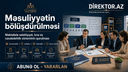 Məsuliyyətin bölüşdürülməsi: məktəbdə səlahiyyət, icra və cavabdehlik sisteminin qurulması. Situasiyalı testlər 