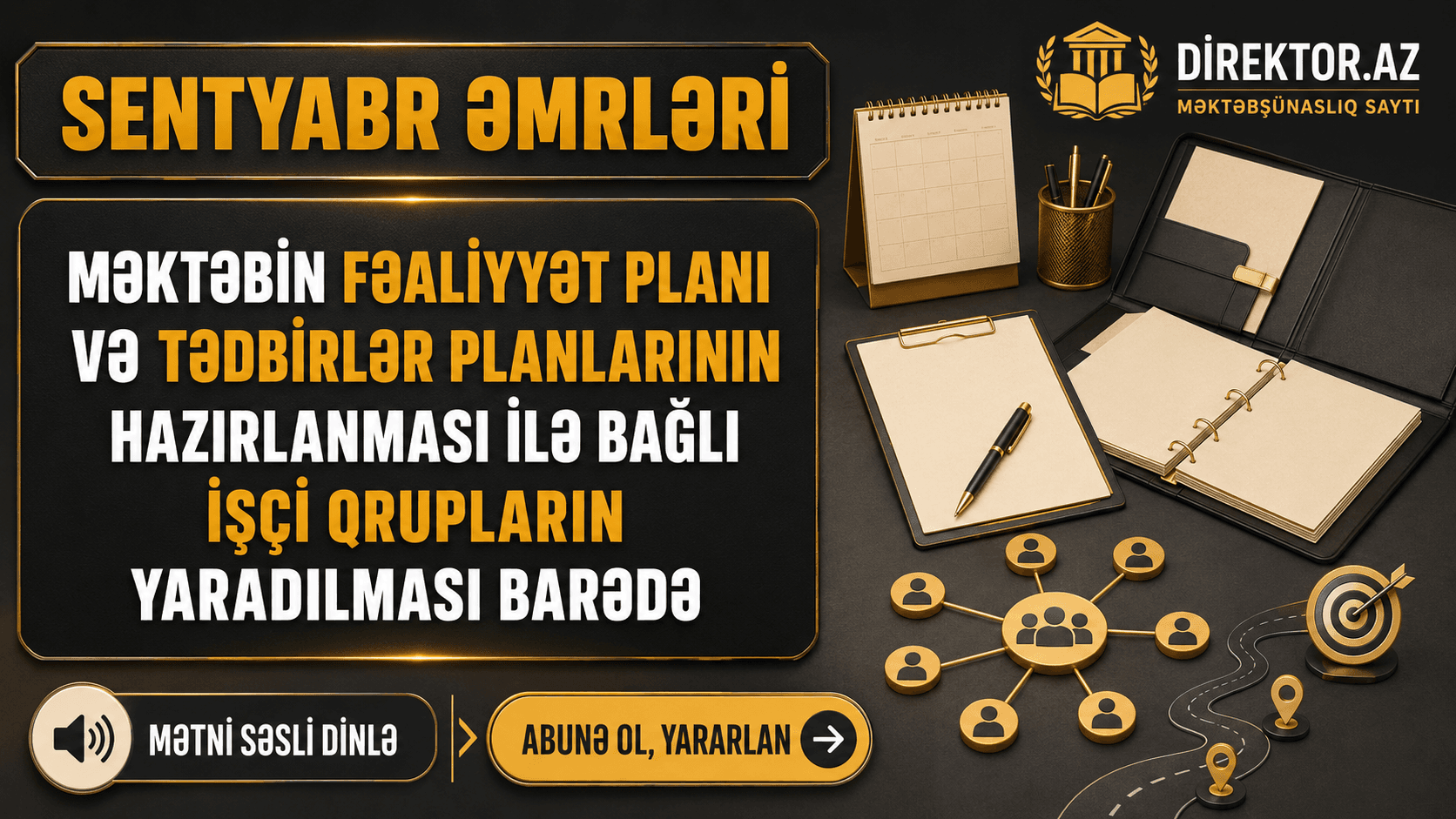 Əmrlər - Məktəbin Fəaliyyət Planının və tədbirlər planlarının hazırlanması üzrə işçi qrupunun yaradılması barədə