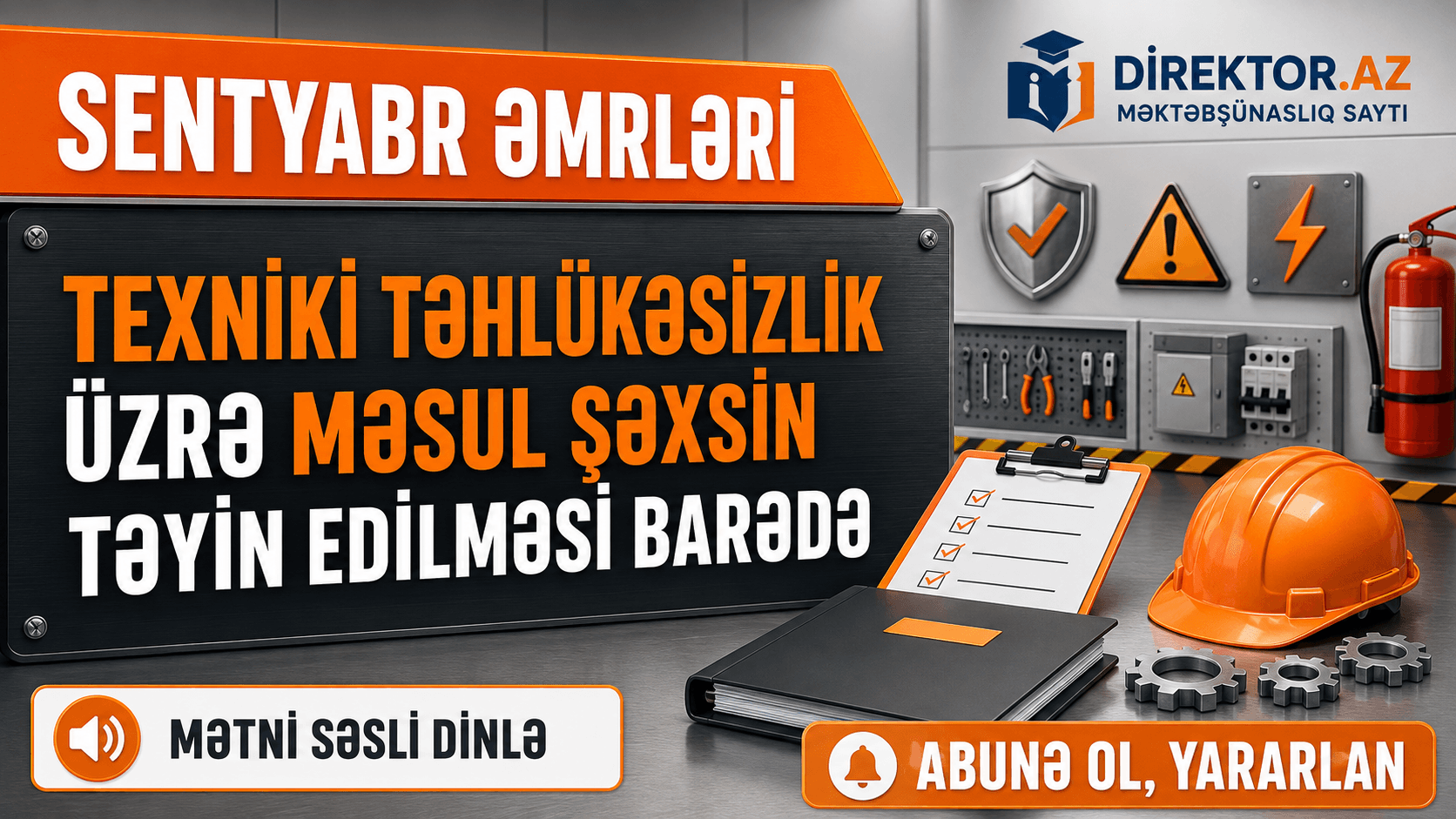 Əmrlər-Texniki təhlükəsizlik üzrə məsul şəxsin təyin edilməsi barədə