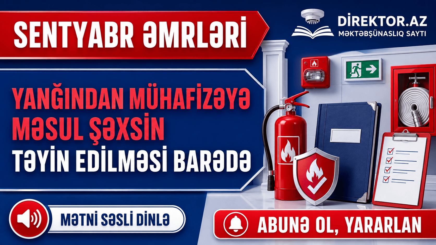 Əmrlər- Yanğından mühafizəyə məsul şəxsin təyin edilməsi barədə