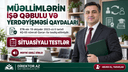 Müəllimlərin işə qəbulu və yerdəyişməsi  QAYDALARI. Situasiyalı testlər 