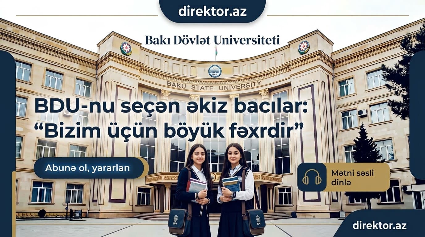 Əkizlər BDU-nu seçib