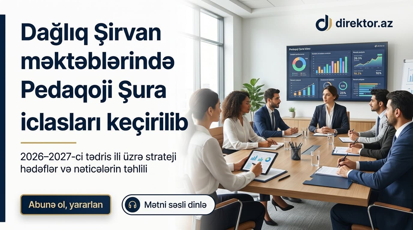 Dağlıq Şirvan RTİ-nin məktəblərində iclas keçirilib