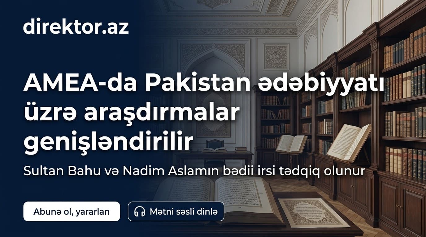 AMEA-da Pakistan ədəbiyyatı araşdırılır