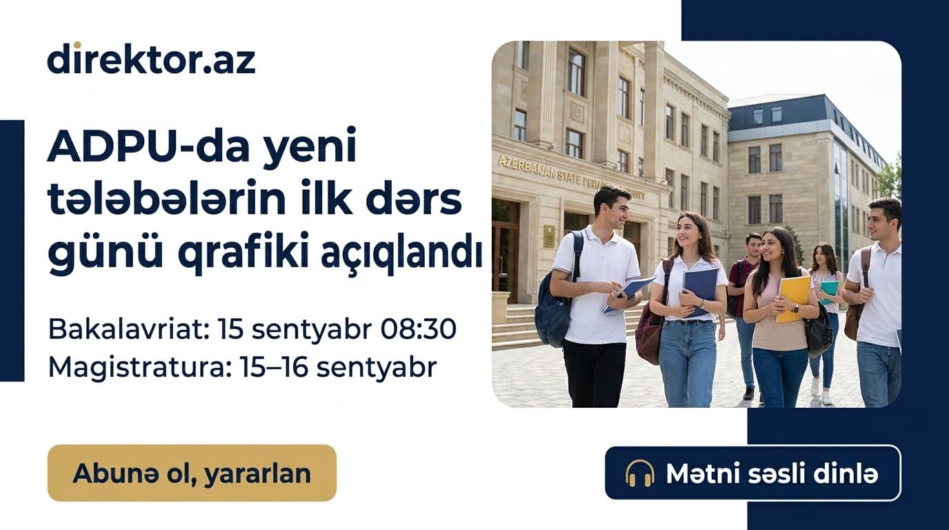 ADPU-da tələbələr üçün görüş saatları və qrafik açıqlanıb
