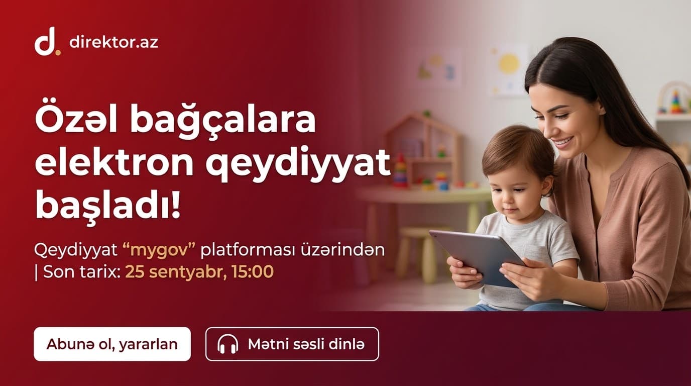Bu gündən özəl bağçalara elektron qeydiyyat başlayır