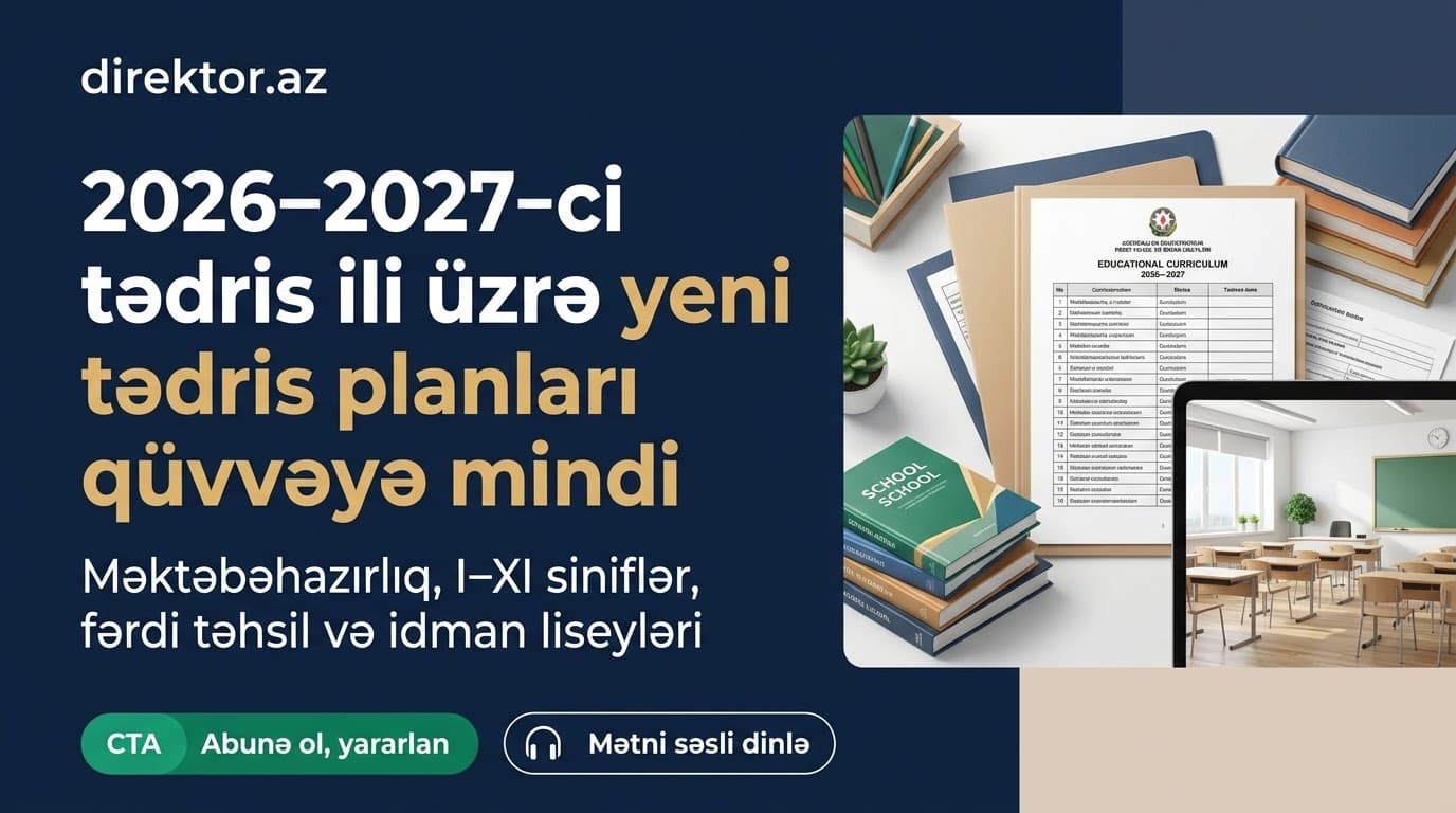 Məktəblərdə yeni tədris ilinin planları təsdiqlənib