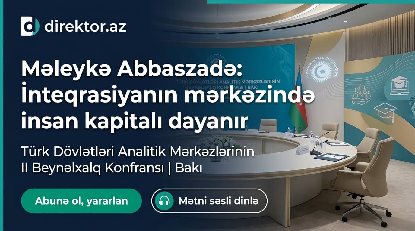Məleykə Abbaszadə Türk Dövlətlərinin Beynəlxalq konfransında iştirak edib