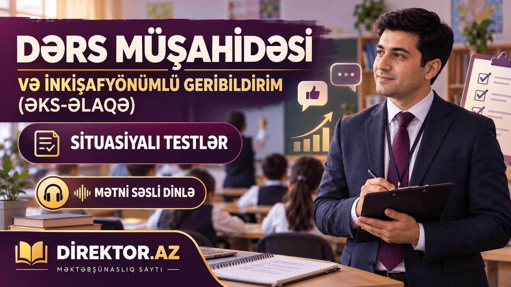 Dərs müşahidəsi və inkişafyönümlü geribildirim (əks-əlaqə) Situasiyalı testlər 