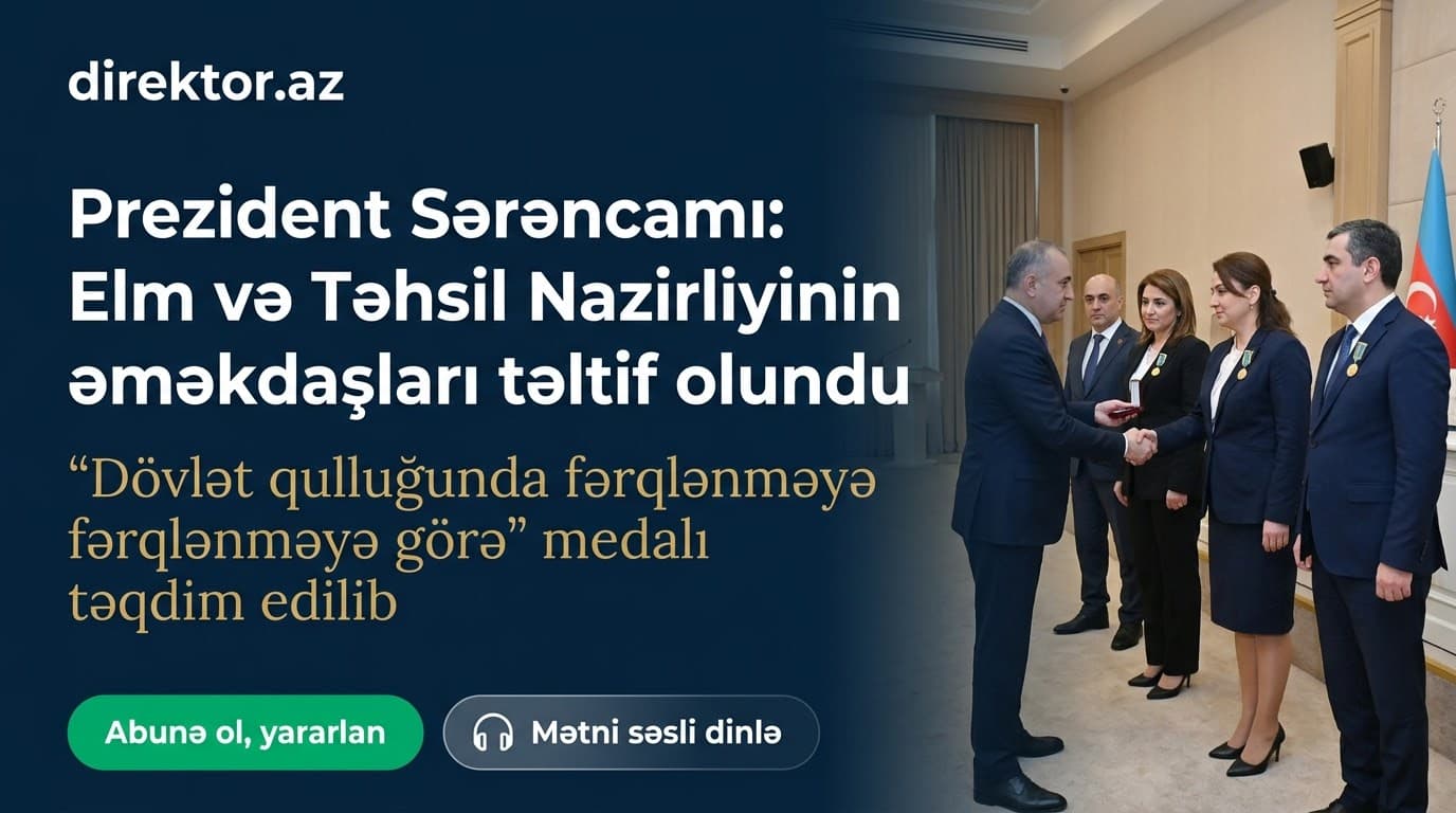 Prezidentin sərəncamı ilə Elm və Təhsil Nazirliyinin əməkdaşlarına medal verilib