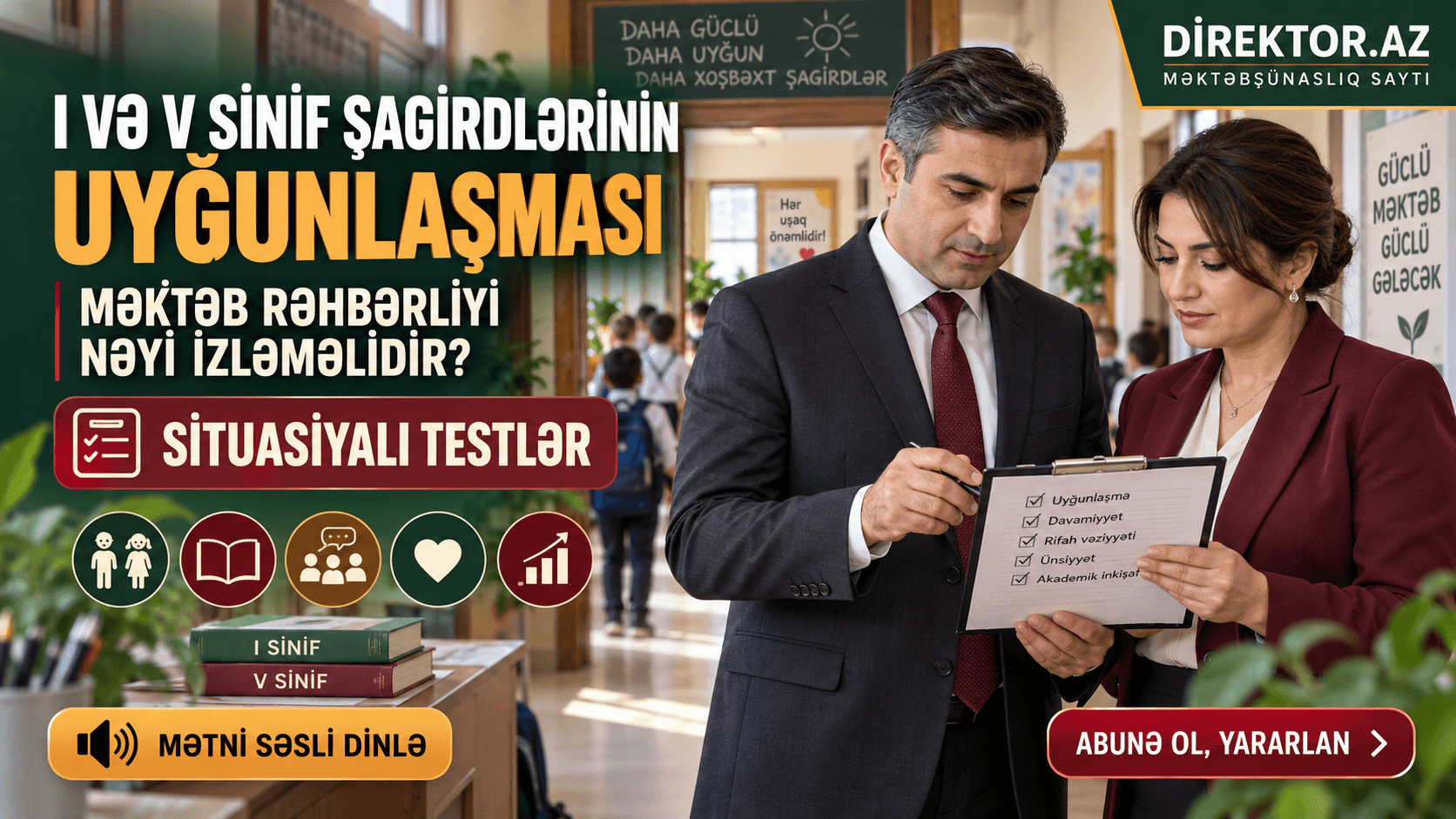  I və V sinif şagirdlərinin uyğunlaşması: məktəb rəhbərliyi nəyi izləməlidir? Situasiyalı testlər +PDF-lər