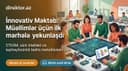 “İnnovativ məktəb” layihəsinin ilk mərhələsi yekunlaşıb