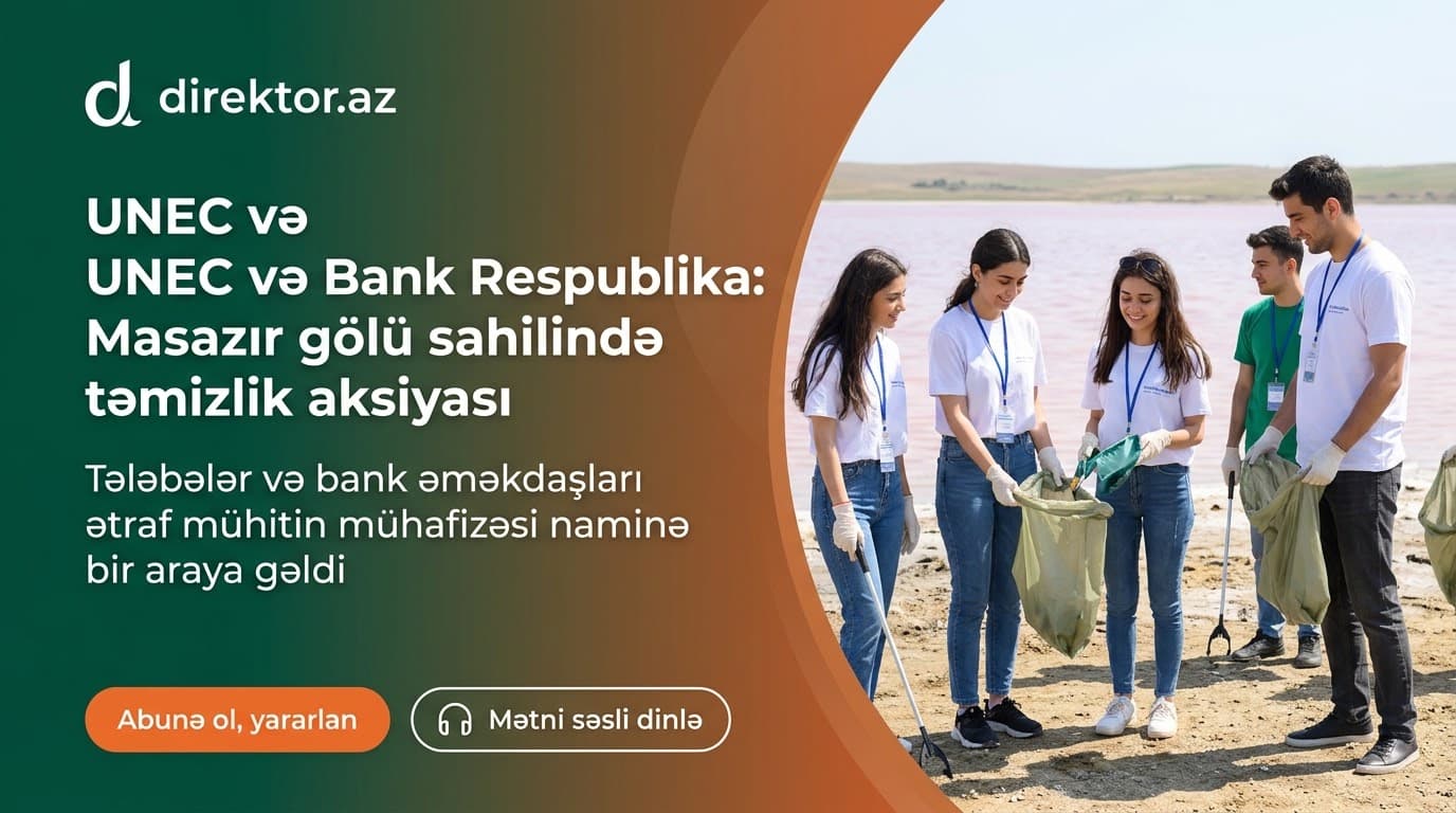 UNEC tələbələri təmizlik aksiyasına qoşulub