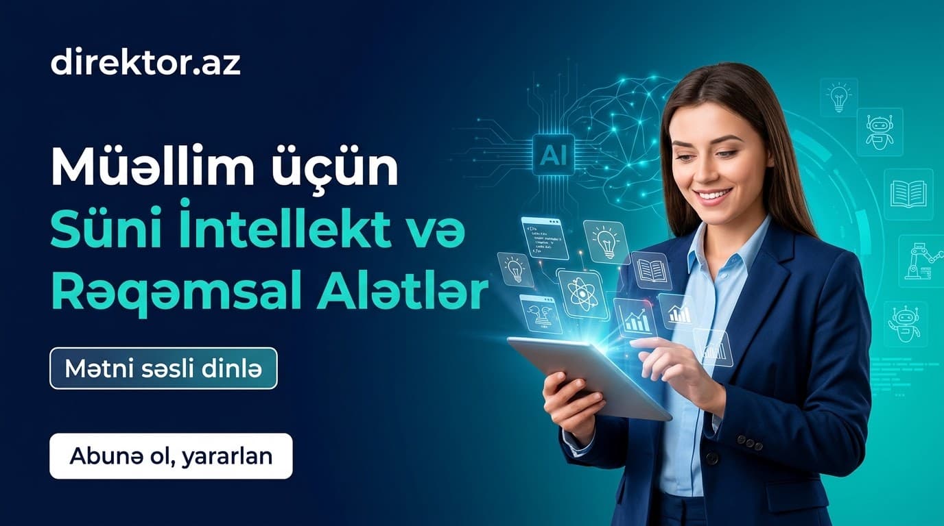 Müəllimlər üçün süni intellekt mövzusunda görüş keçiriləcək