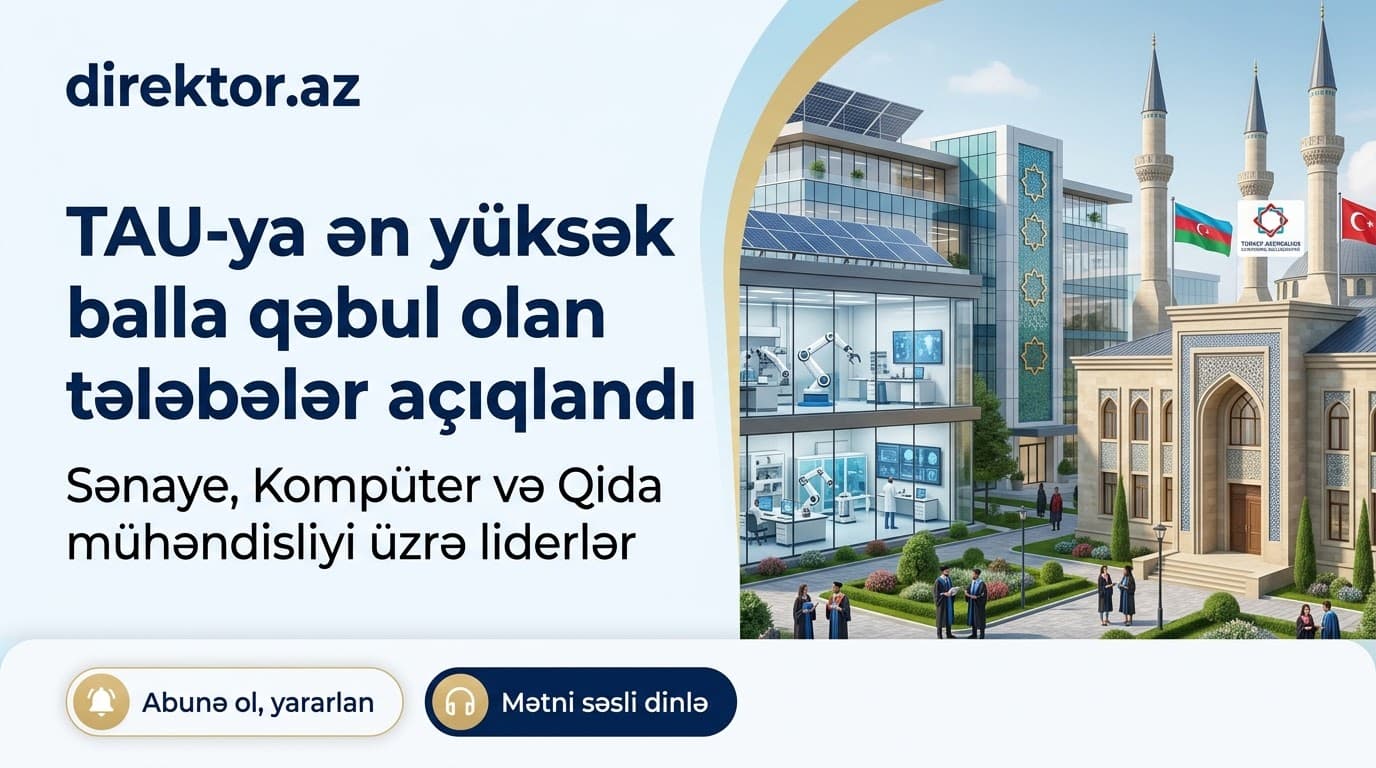 TAU ən yüksək bal toplayan tələbələrini açıqlayıb
