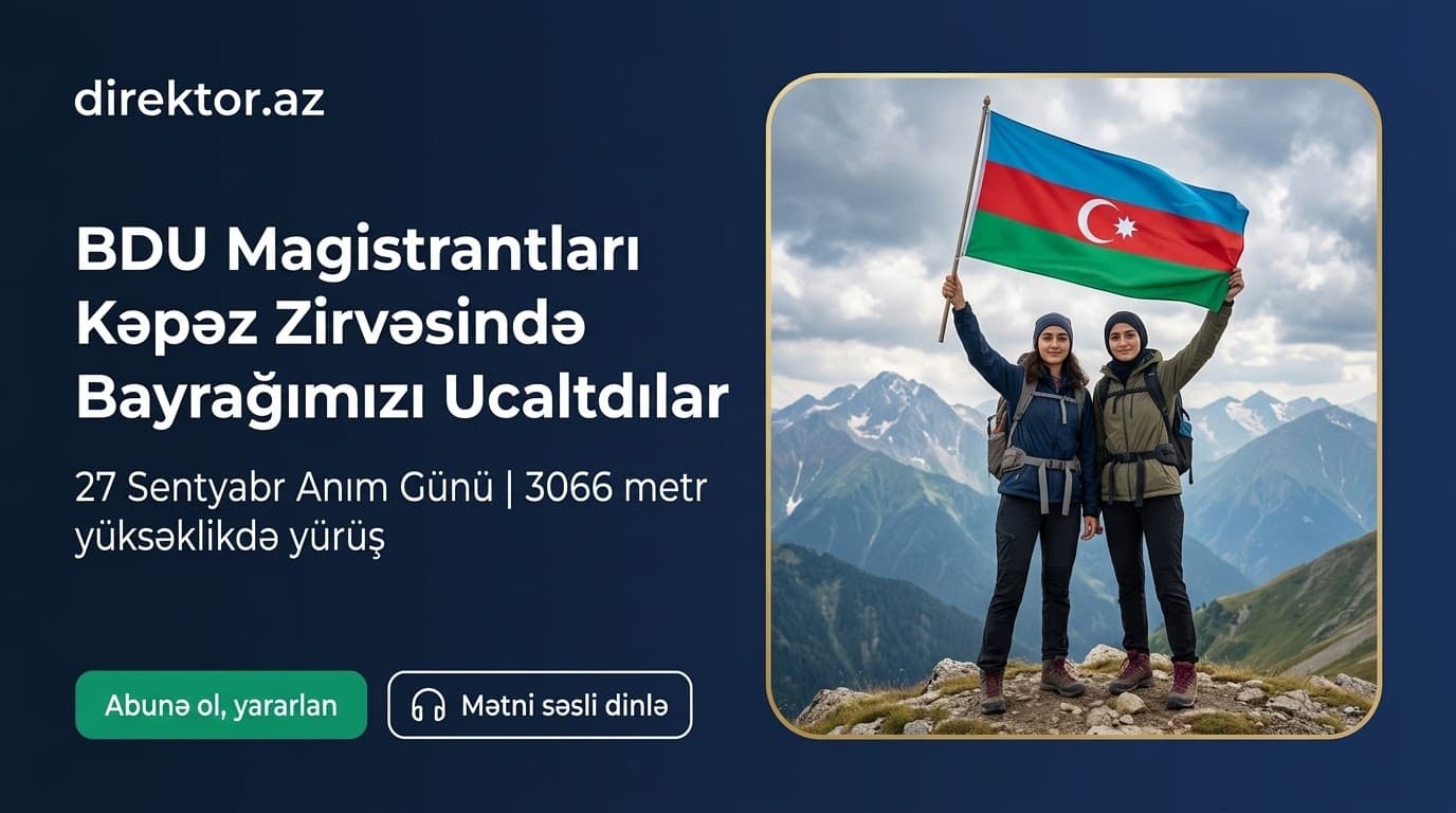 BDU-nun tələbələri  Kəpəz zirvəsinə yürüş ediblər