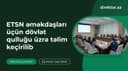 DİM nazirlik əməkdaşları üçün təlim keçirib