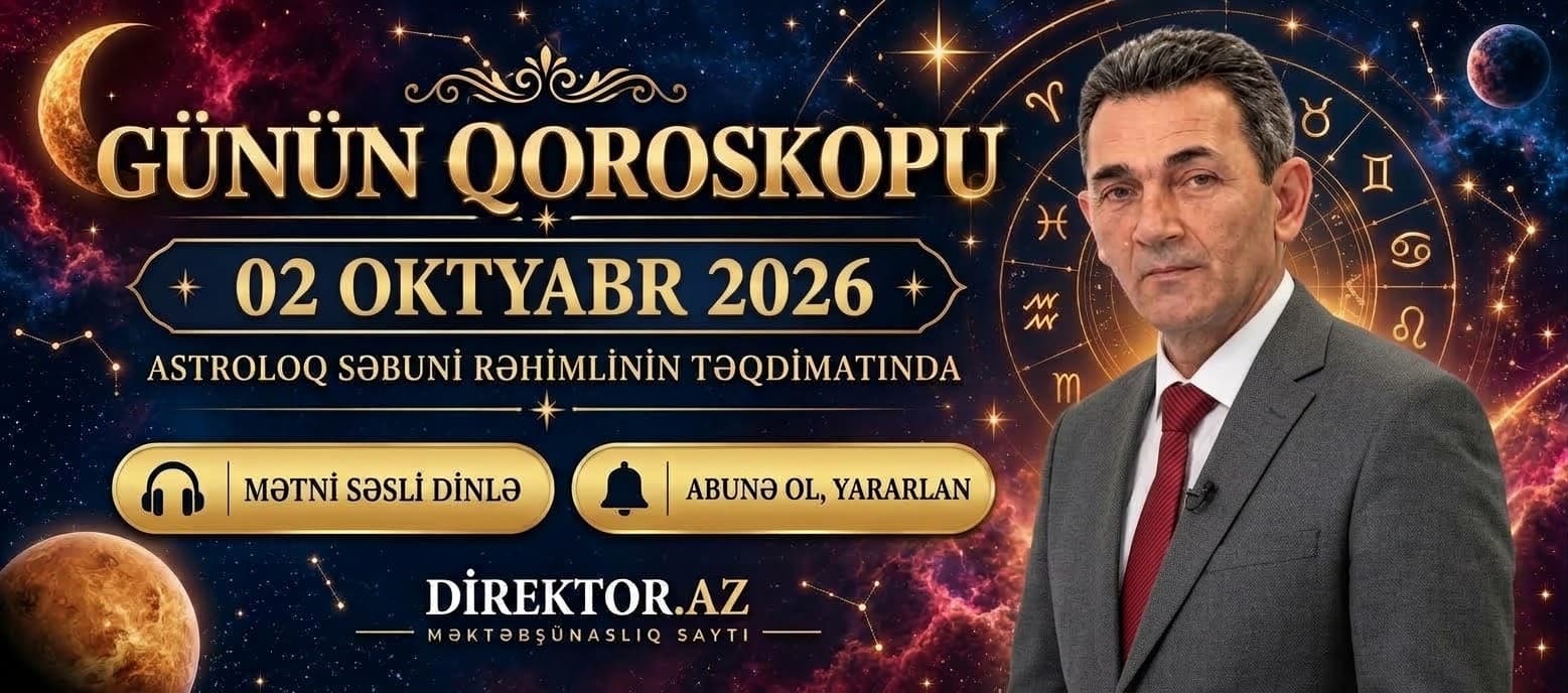 2 oktyabrda bürcləri nə gözləyir? Məşhur astoroloqdan proqnoz