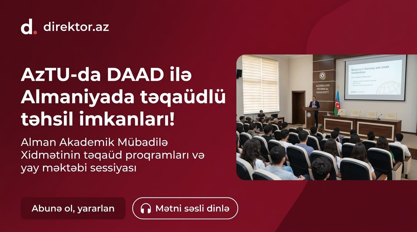 AzTU tələbələri üçün Almaniyada təqaüdlü təhsil imkanı