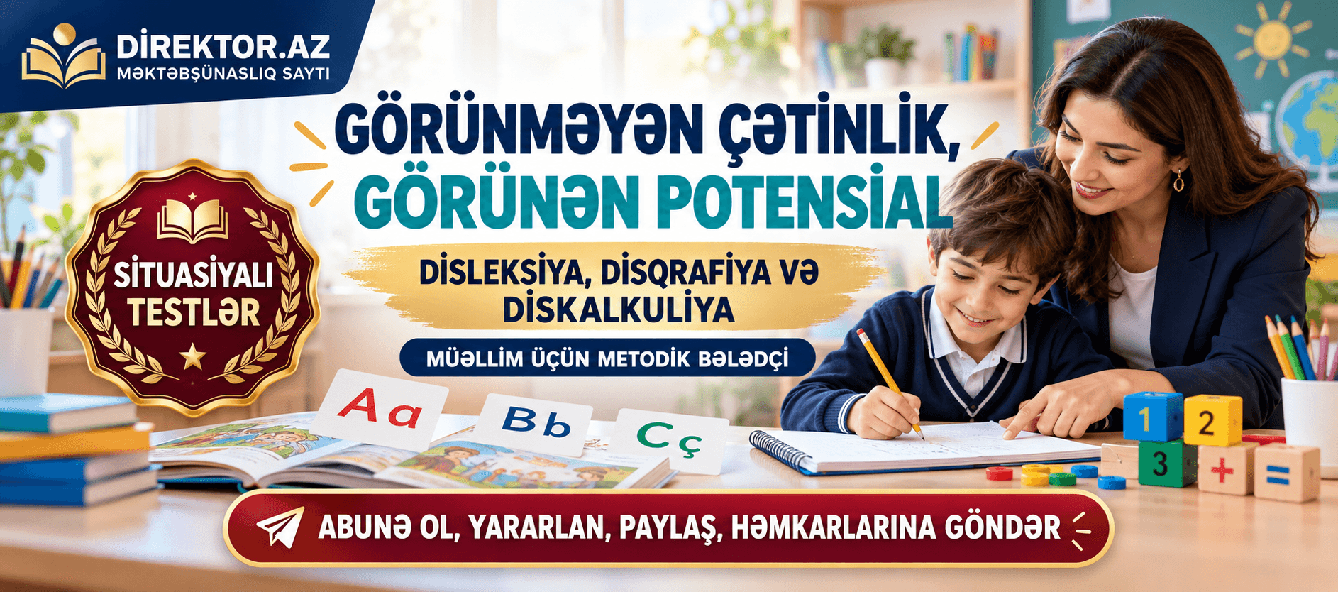 Disleksiya, disqrafiya və diskalkuliya: müəllim üçün metodik bələdçi. Situasiyalar