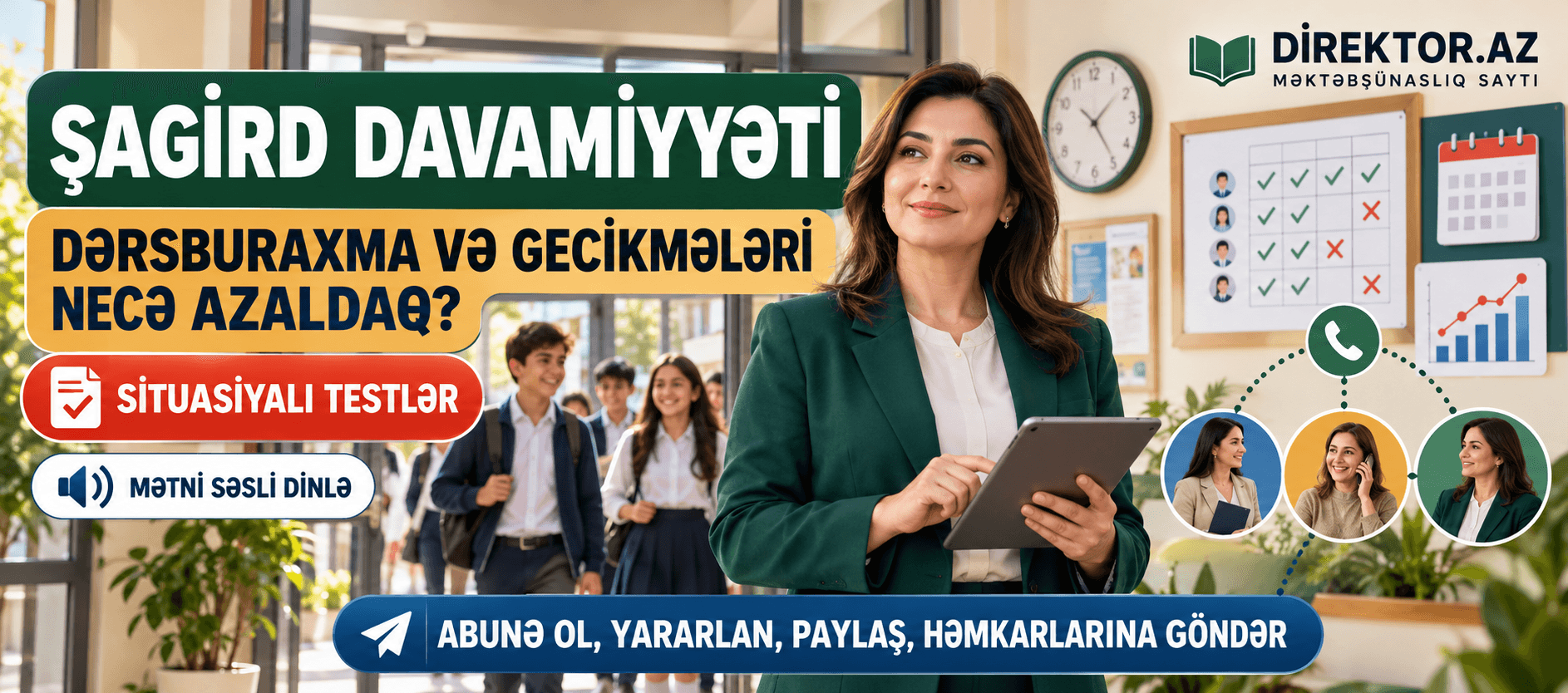 Şagird davamiyyəti: dərsburaxma və gecikmələri necə azaldaq? Məktəb situasiyaları