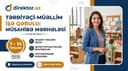 Tərbiyəçi-müəllim vəzifəsi üzrə işə qəbul başlayıb
