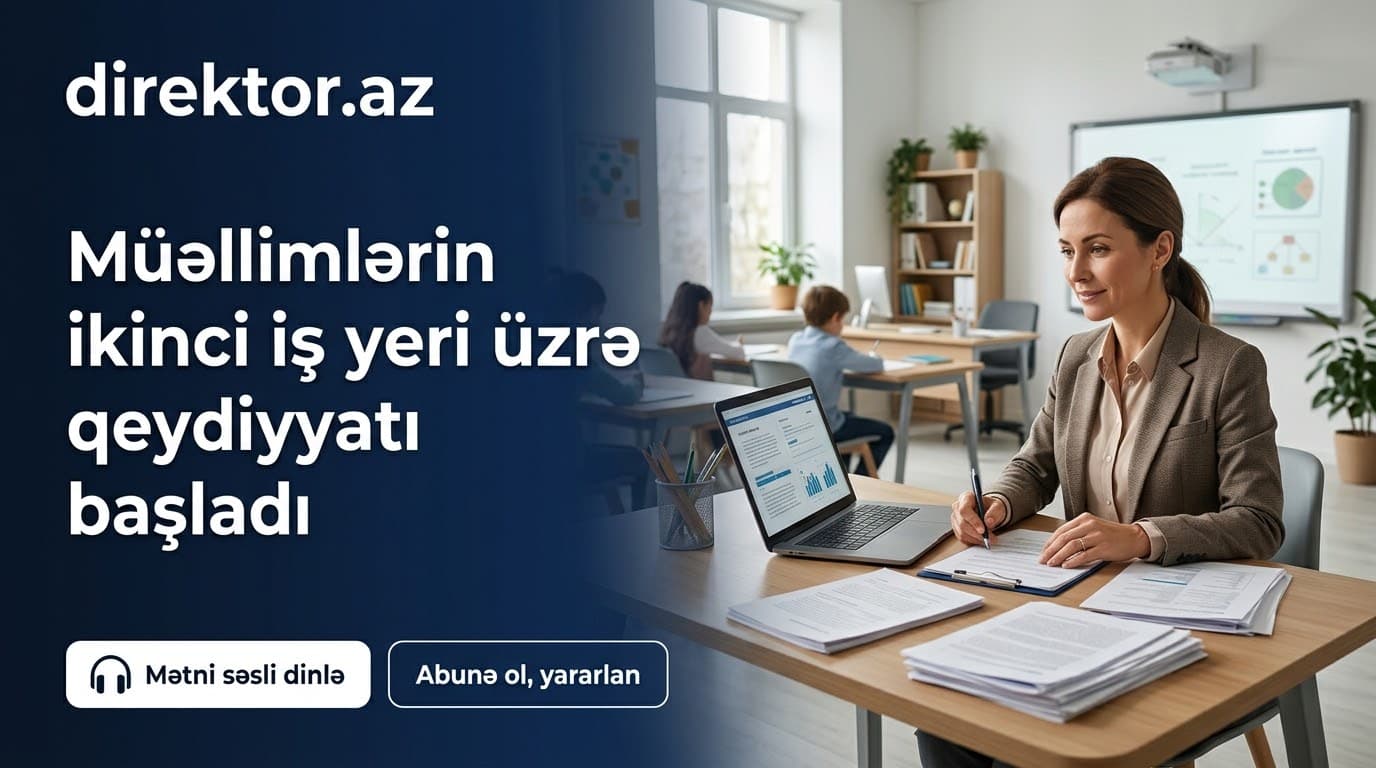 Mil-Muğan RTİ-nin məktəblərində ikinci iş yeri üzrə fəaliyyət göstərmək istəyən müəllimlərin nəzərinə!