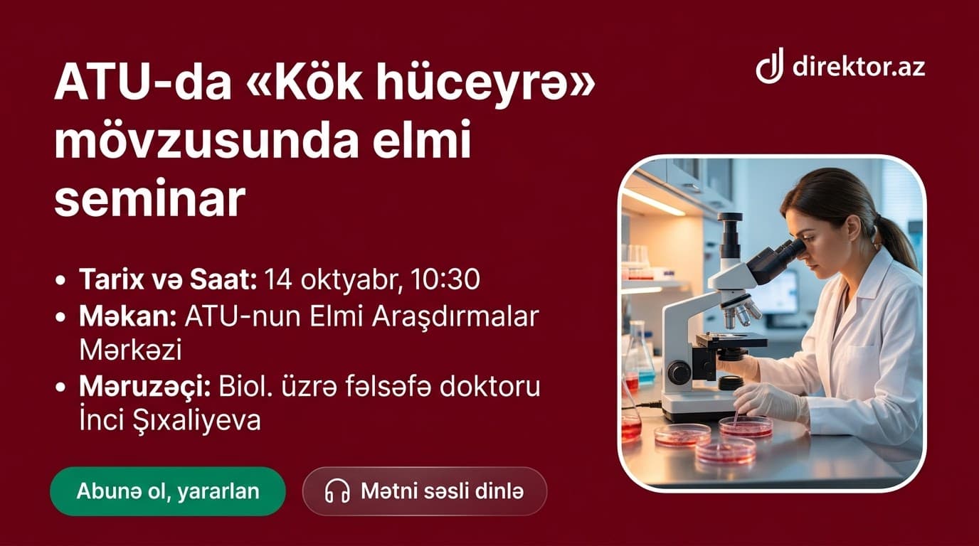 Tibb Universiteti kök hüceyrə haqqında seminar keçirəcək