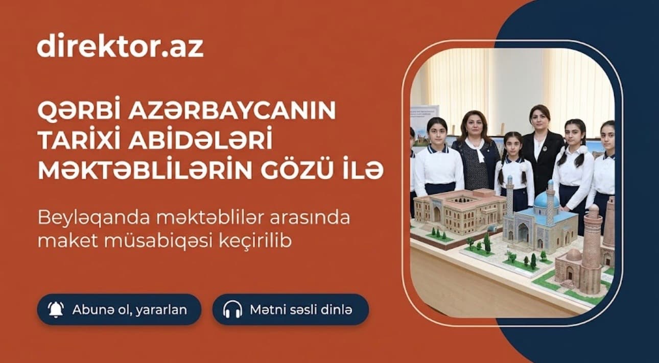 Məktəblilər üçün Qərbi Azərbaycanın tarixi mövzusunda müsabiqə keçirilib