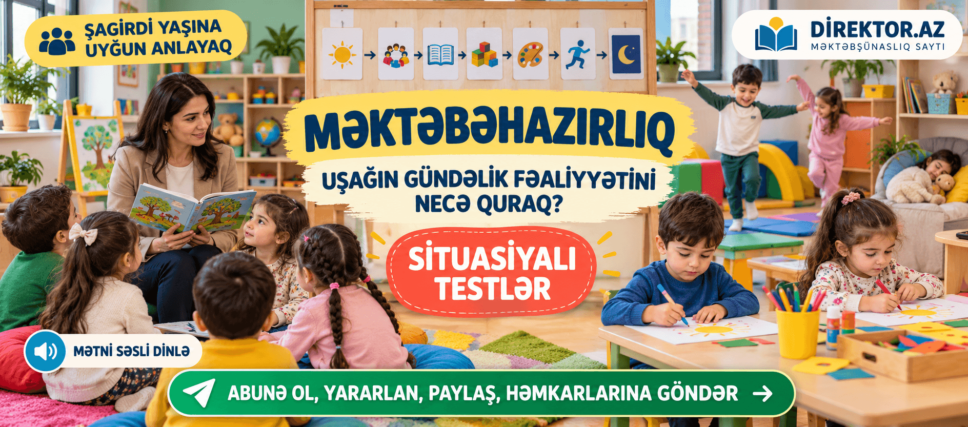 Məktəbəhazırlıq: uşağın gündəlik fəaliyyətini necə quraq? Situasiyalı testlər 