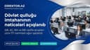 Dövlət qulluğunda fəaliyyətin davam etdirilməsi üzrə test imtahanı keçirilib