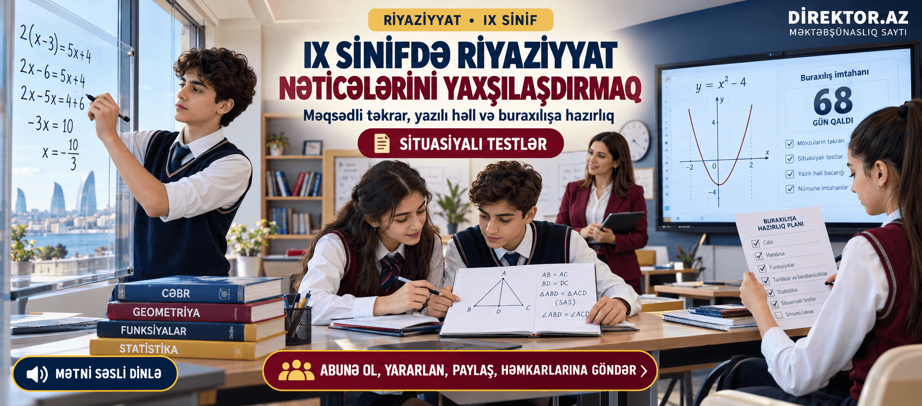 IX sinifdə riyaziyyat nəticələrini yaxşılaşdırmaq: məqsədli təkrar, yazılı həll və buraxılışa hazırlıq . Məktəb sitiuasiyaları