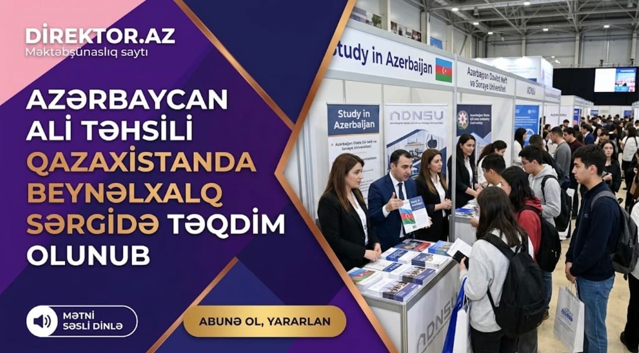 Qazaxıstanda Azərbaycanın ali təhsil imkanları təqdim olunub