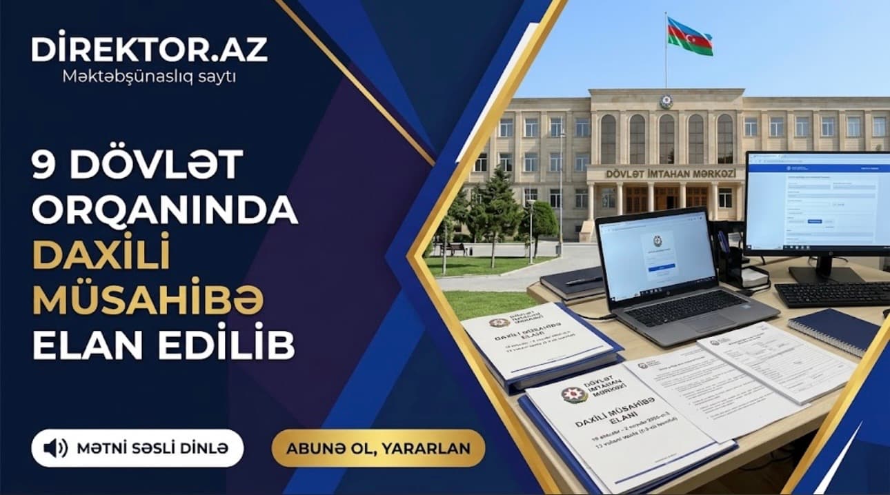Dövlət orqanlarında vakant inzibati vəzifələr üçün müsahibə elan edilir - DİM