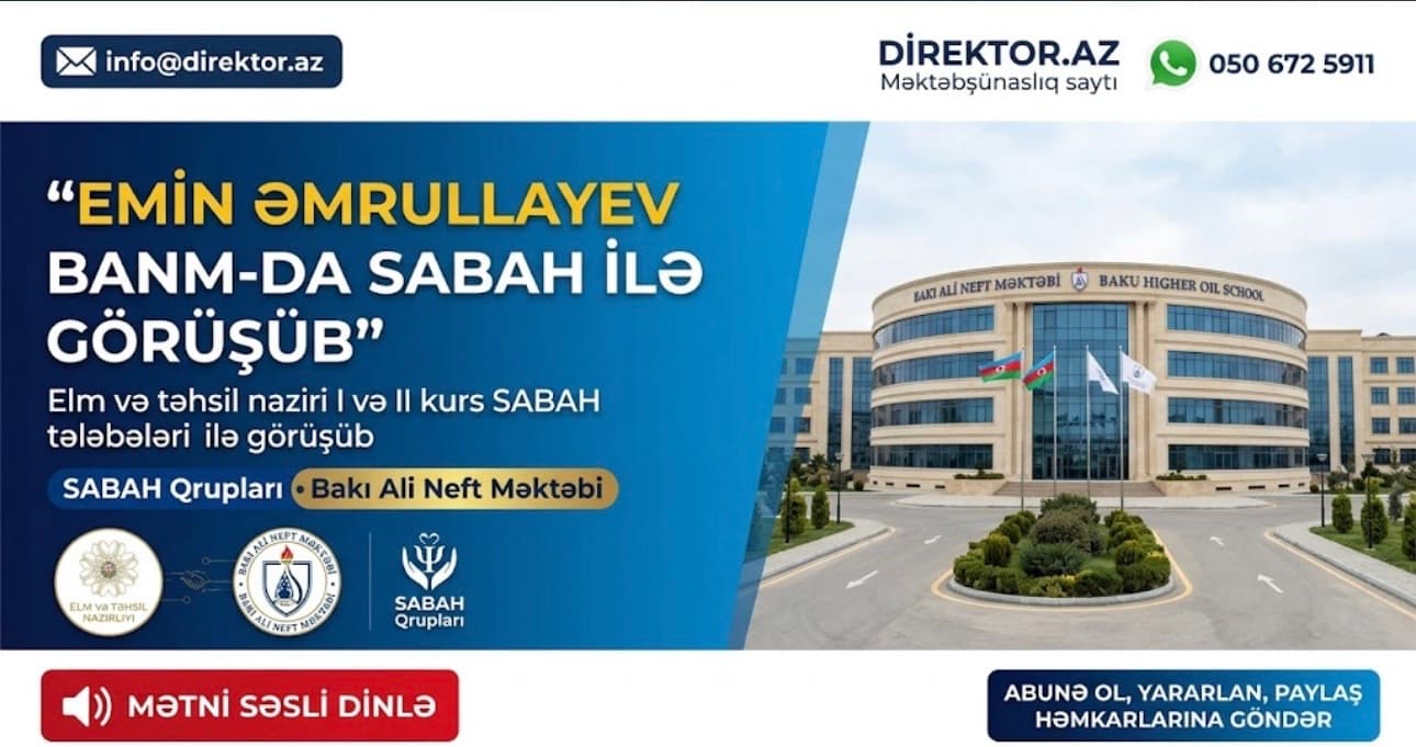 Elm və təhsil naziri SABAH proqramının tələbələri ilə görüşüb