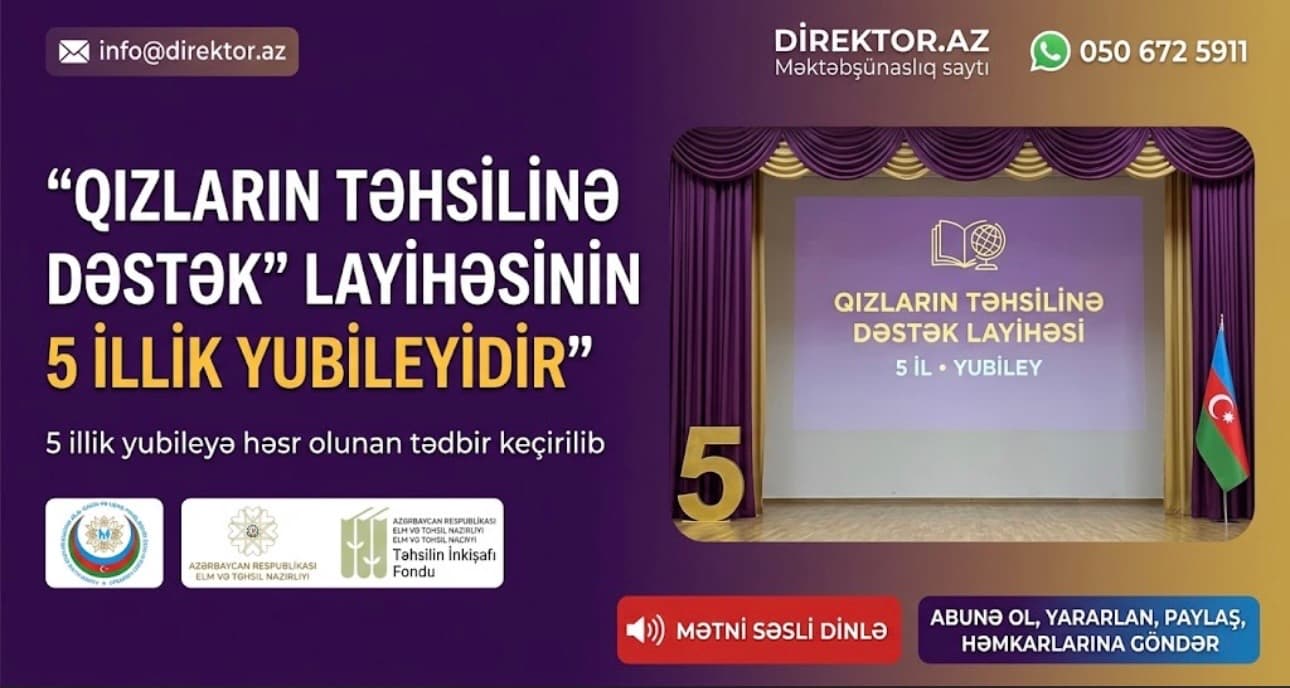 Elm və Təhsil Nazirliyinin tərəfdaşlığı ilə “Qızların Təhsilinə Dəstək” tədbiri keçirilib